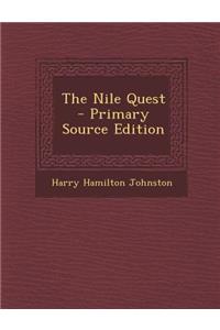 The Nile Quest - Primary Source Edition