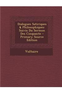 Dialogues Satiriques & Philosophiques