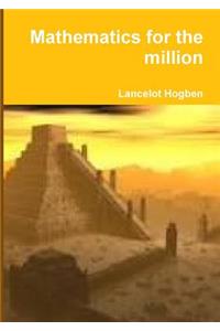 Mathematics for the Million