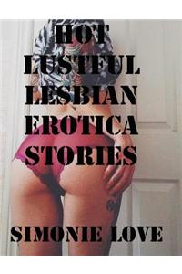 Hot Lustful Lesbian Erotica Stories