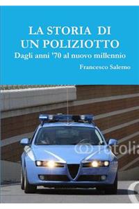 La Storia Di Un Poliziotto