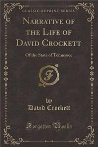 Narrative of the Life of David Crockett