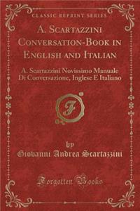 A. Scartazzini Conversation-Book in English and Italian