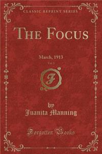 The Focus, Vol. 3