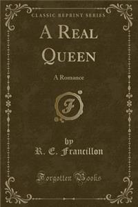 A Real Queen