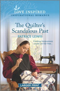 The Quilter's Scandalous Past