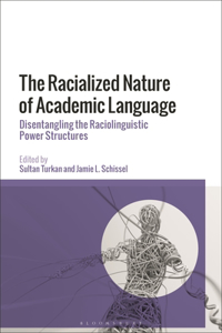 The Racialized Nature of Academic Language
