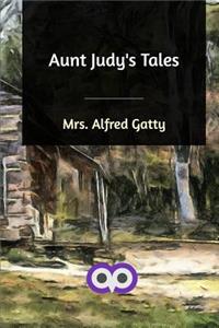 Aunt Judy's Tales