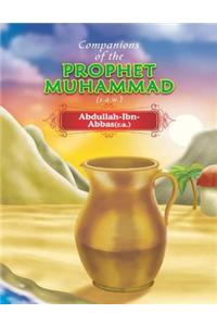 Companions of the Prophet Muhammad(s.a.w.)  Abdullah - Ibn - Abbas(r.a.)