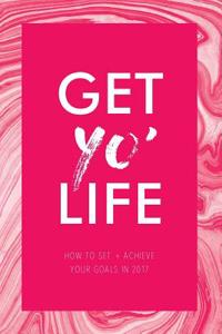 Get Yo' Life