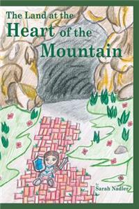 The Land at the Heart of the Mountain