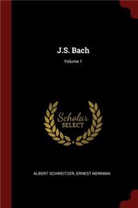 J.S. Bach; Volume 1