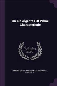 On Lie Algebras of Prime Characteristic