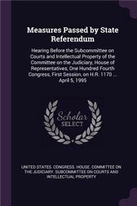 Measures Passed by State Referendum