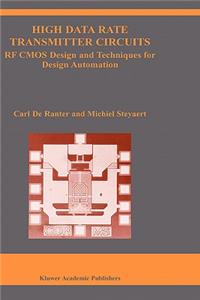 High Data Rate Transmitter Circuits: RF CMOS Design and Techniques for Design Automation