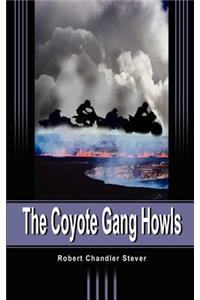 Coyote Gang Howls