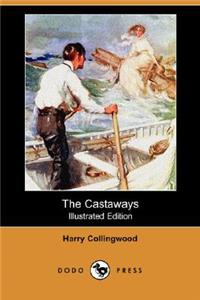 Castaways (Illustrated Edition) (Dodo Press)