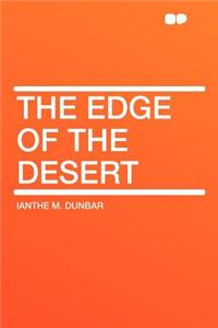 The Edge of the Desert