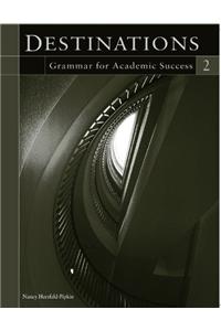 Destinations 2: Grammar Workbook