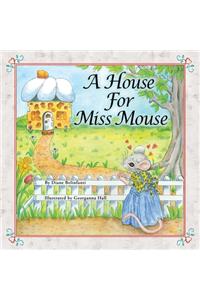 A House for Miss Mouse