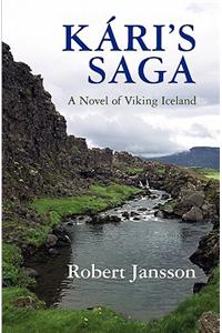 Kari's Saga: A Novel of Viking Iceland