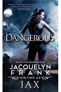 Dangerous