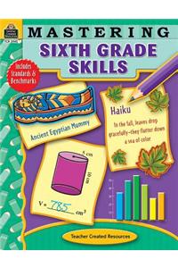 Mastering Sixth Grade Skills