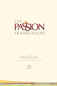 Passion Translation New Testament (2020 Edition) Hc Ivory