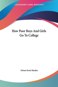 How Poor Boys and Girls Go to College