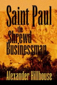 Saint Paul the Shrewd Businessman