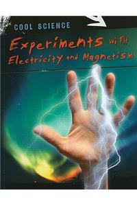 Experiments with Electricity and Magnetism