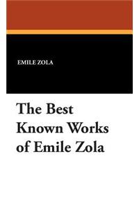 The Best Known Works of Emile Zola