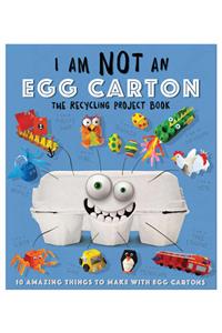 I Am Not an Egg Carton