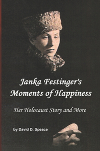 Janka Festinger's Moments Of Happiness
