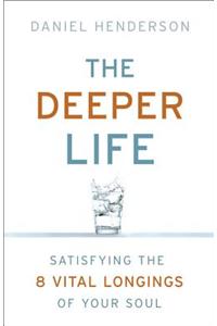 The Deeper Life