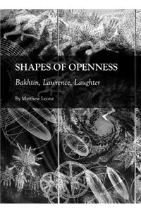 Shapes of Openness