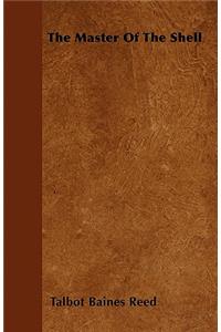 The Master Of The Shell