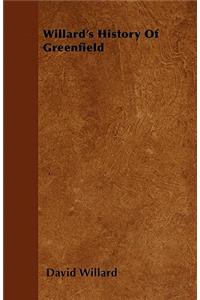 Willard's History Of Greenfield
