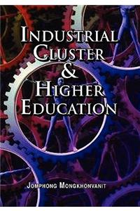 Industrial Cluster & Higher Education