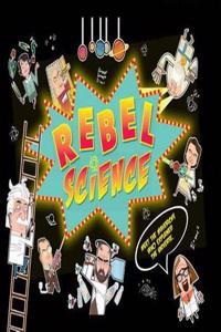 Rebel Science