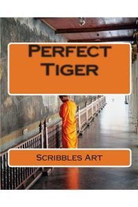 Perfect Tiger