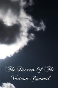 The Decrees Of The Vatican Council