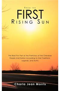 From the First Rising Sun