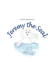 First Adventures of Jeremy the Seal
