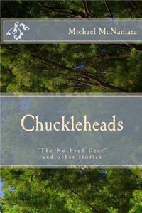 Chuckleheads