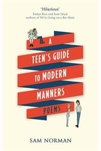 A Teen's Guide to Modern Manners