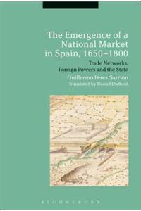 The Emergence of a National Market in Spain, 1650-1800