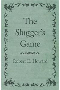 Slugger's Game