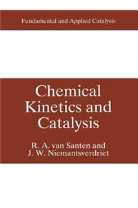 Chemical Kinetics and Catalysis