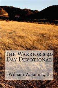 Warrior's 40 Day Devotional